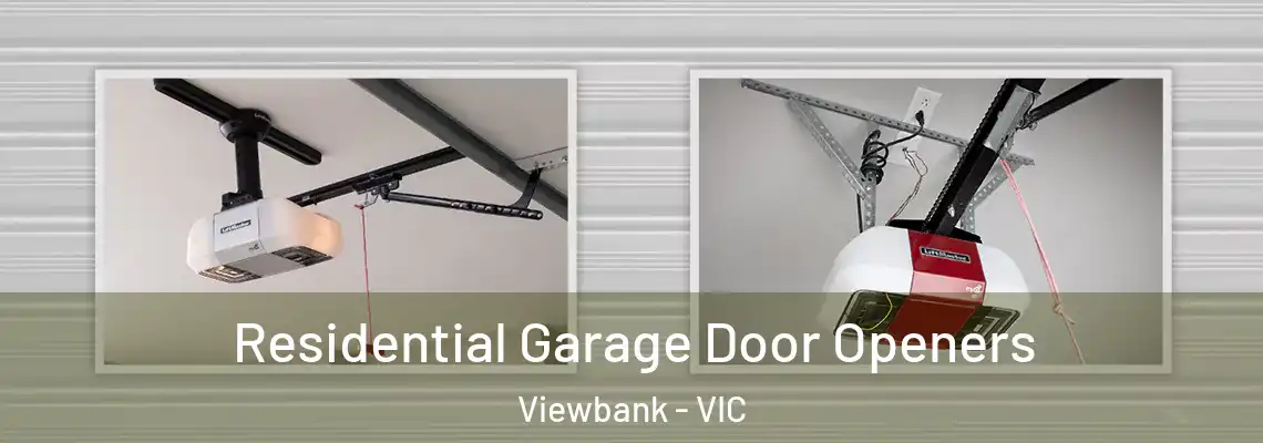 Residential Garage Door Openers Viewbank - VIC