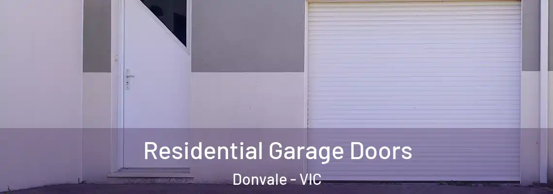 Residential Garage Doors Donvale - VIC