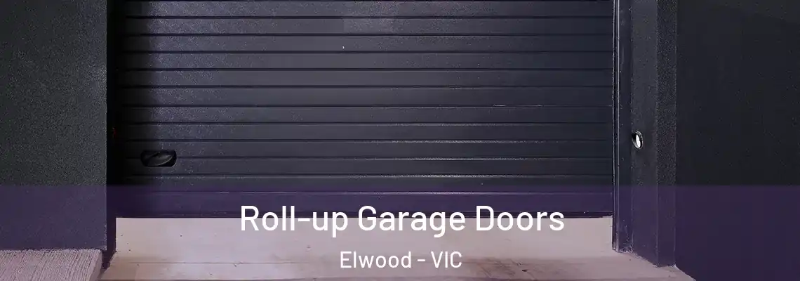 Roll-up Garage Doors Elwood - VIC