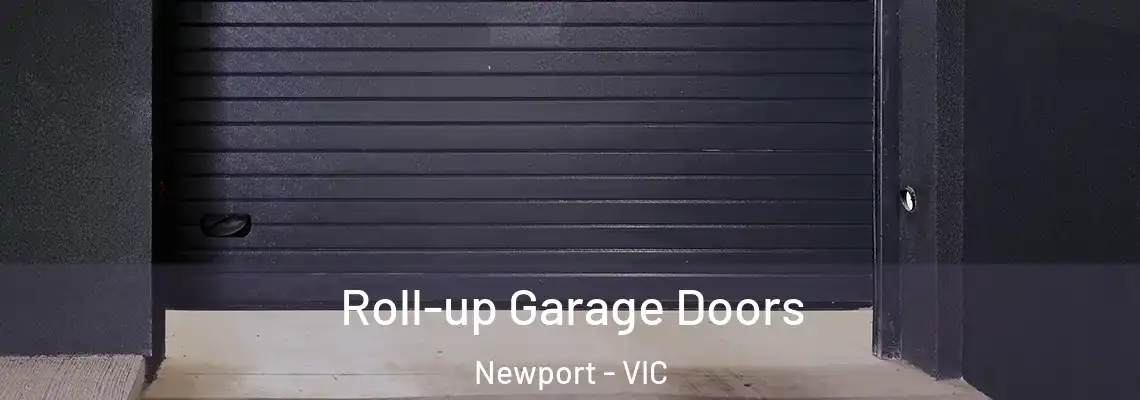 Roll-up Garage Doors Newport - VIC