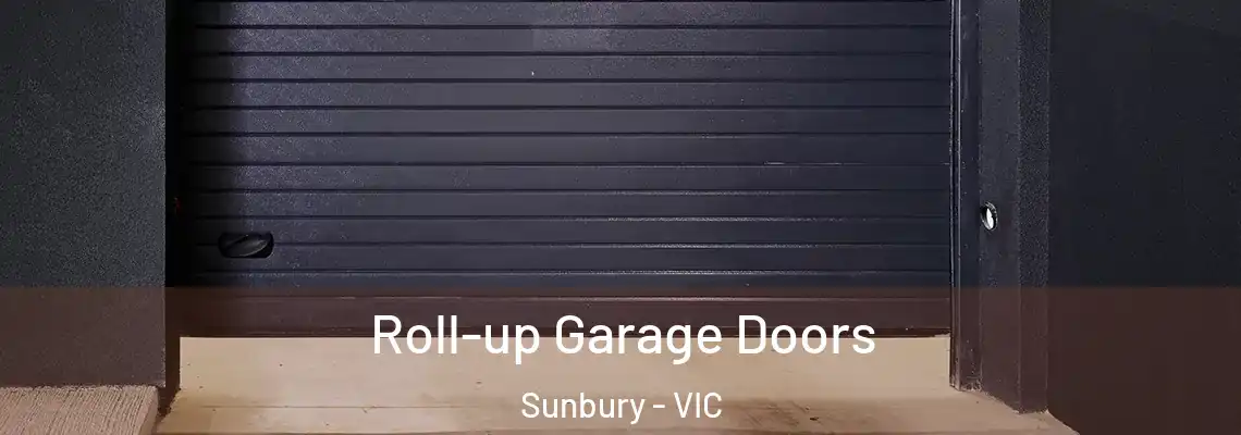 Roll-up Garage Doors Sunbury - VIC