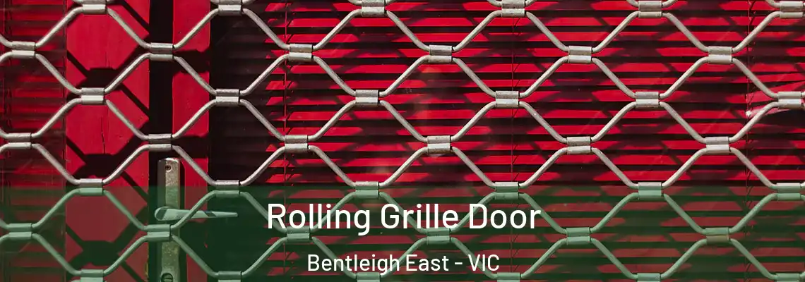 Rolling Grille Door Bentleigh East - VIC