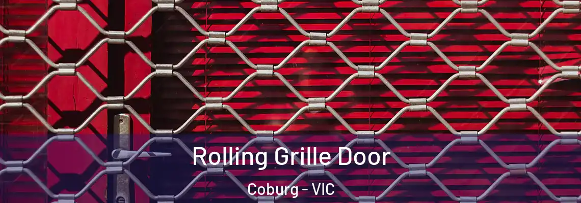  Rolling Grille Door Coburg - VIC