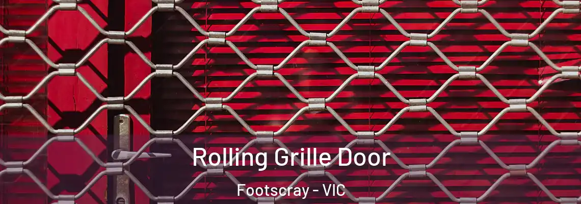 Rolling Grille Door Footscray - VIC
