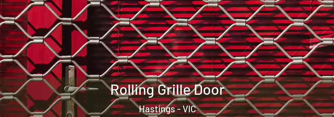 Rolling Grille Door Hastings - VIC