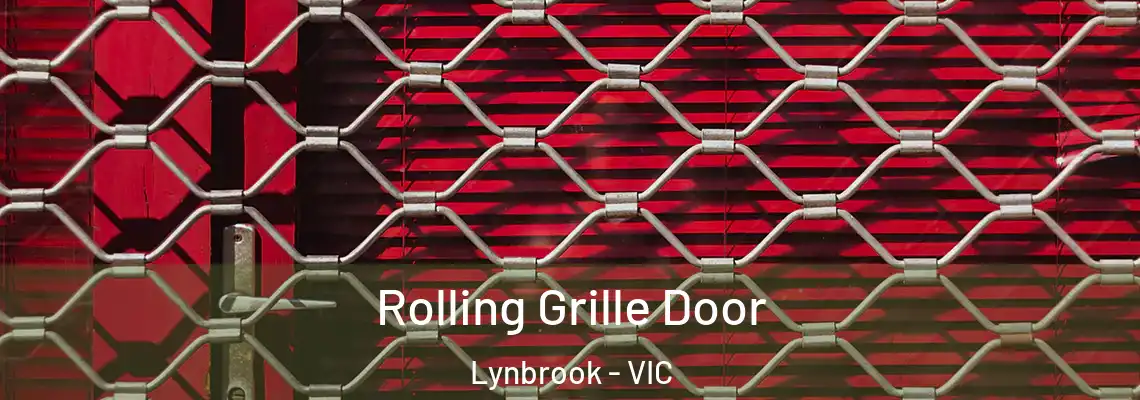 Rolling Grille Door Lynbrook - VIC