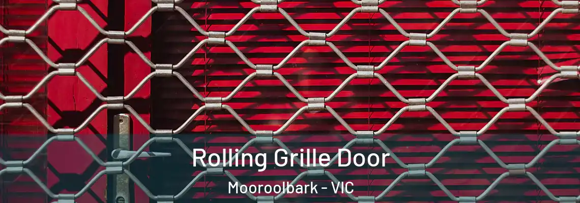  Rolling Grille Door Mooroolbark - VIC