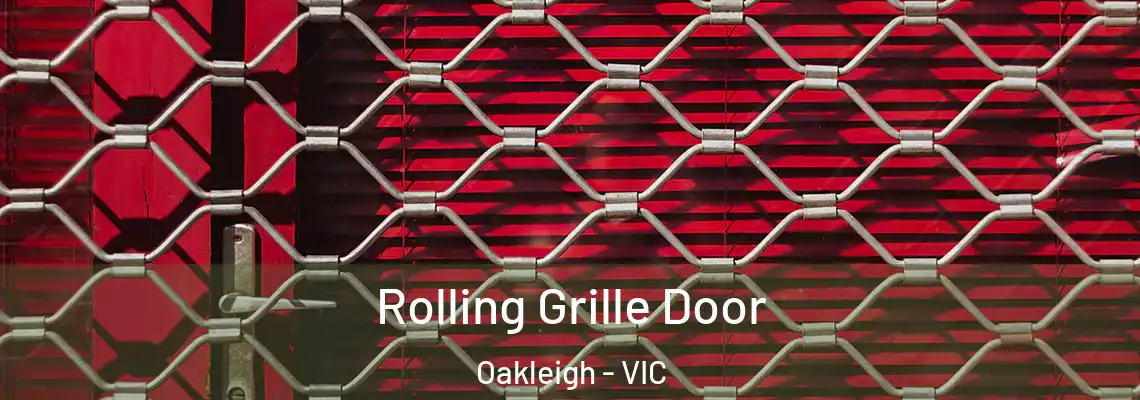 Rolling Grille Door Oakleigh - VIC