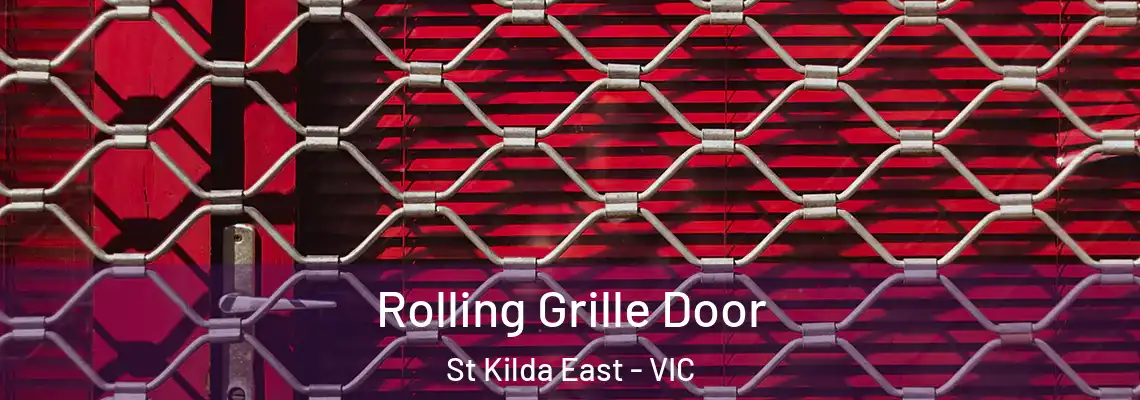 Rolling Grille Door St Kilda East - VIC