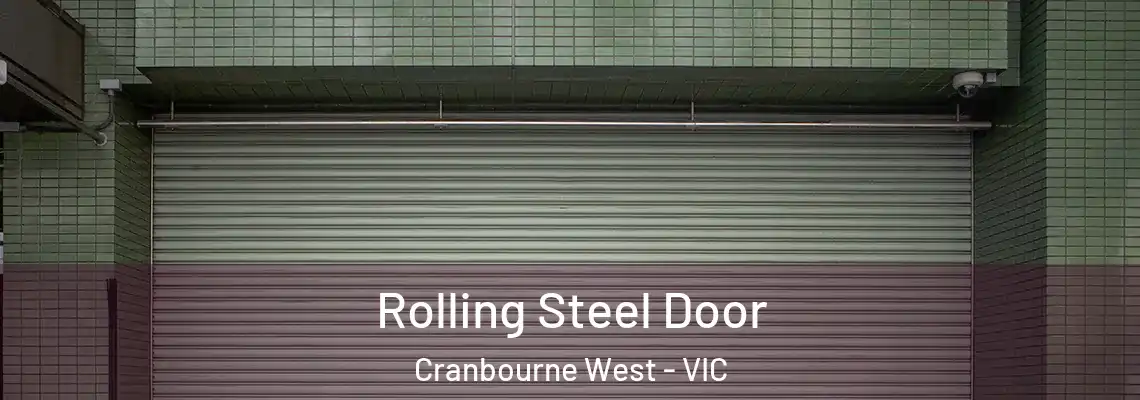  Rolling Steel Door Cranbourne West - VIC