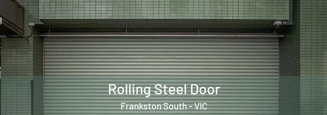 Rolling Steel Door Frankston South - VIC