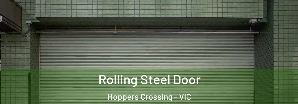  Rolling Steel Door Hoppers Crossing - VIC