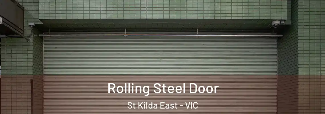 Rolling Steel Door St Kilda East - VIC