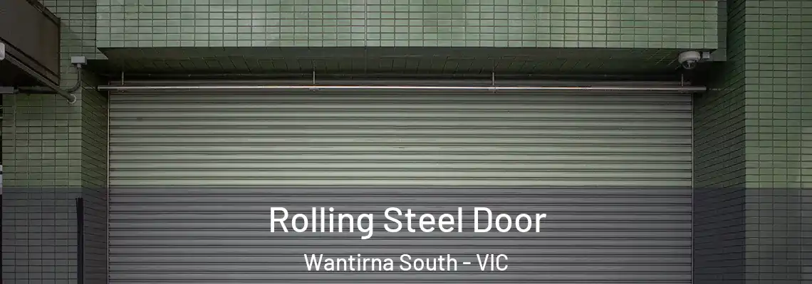 Rolling Steel Door Wantirna South - VIC