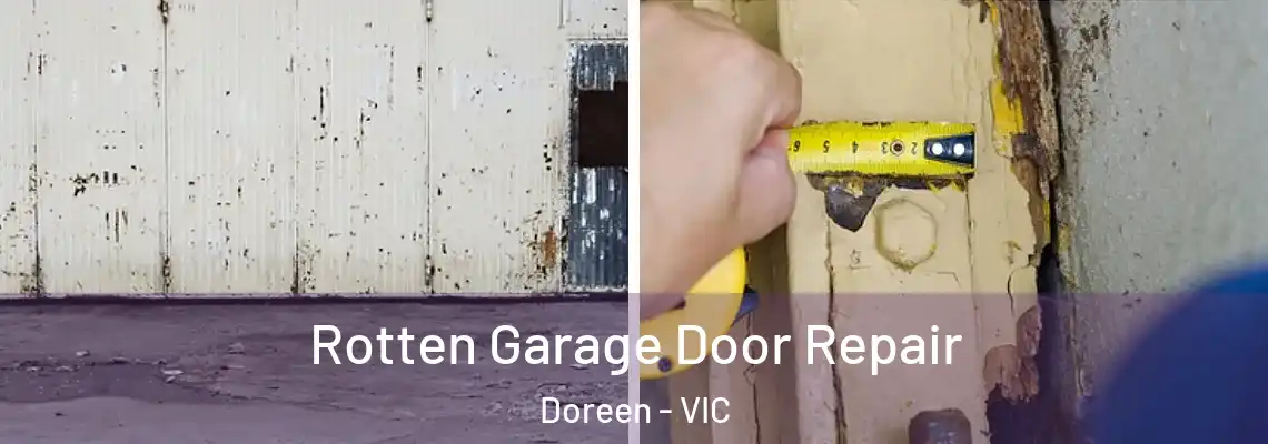  Rotten Garage Door Repair Doreen - VIC