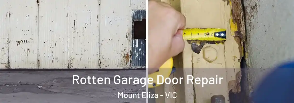 Rotten Garage Door Repair Mount Eliza - VIC