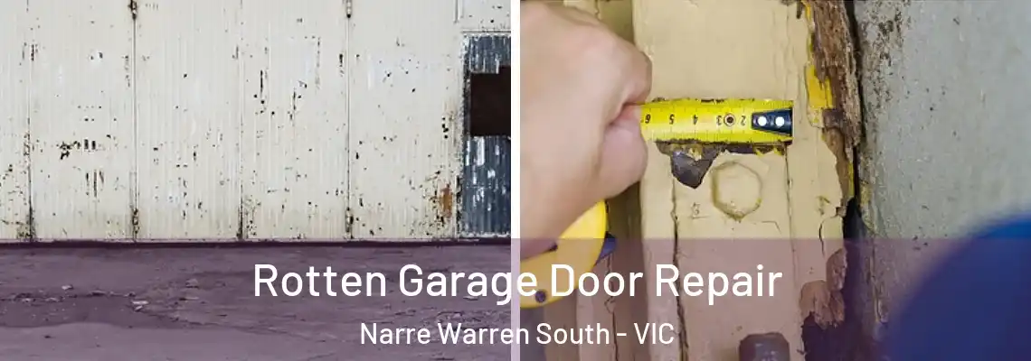  Rotten Garage Door Repair Narre Warren South - VIC
