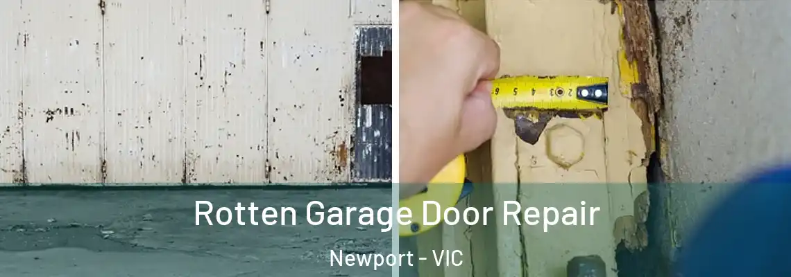  Rotten Garage Door Repair Newport - VIC