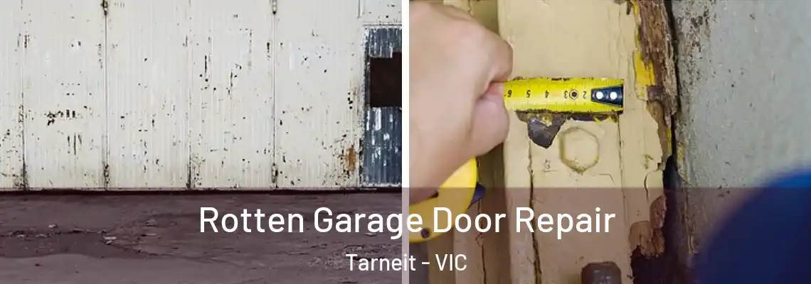 Rotten Garage Door Repair Tarneit - VIC