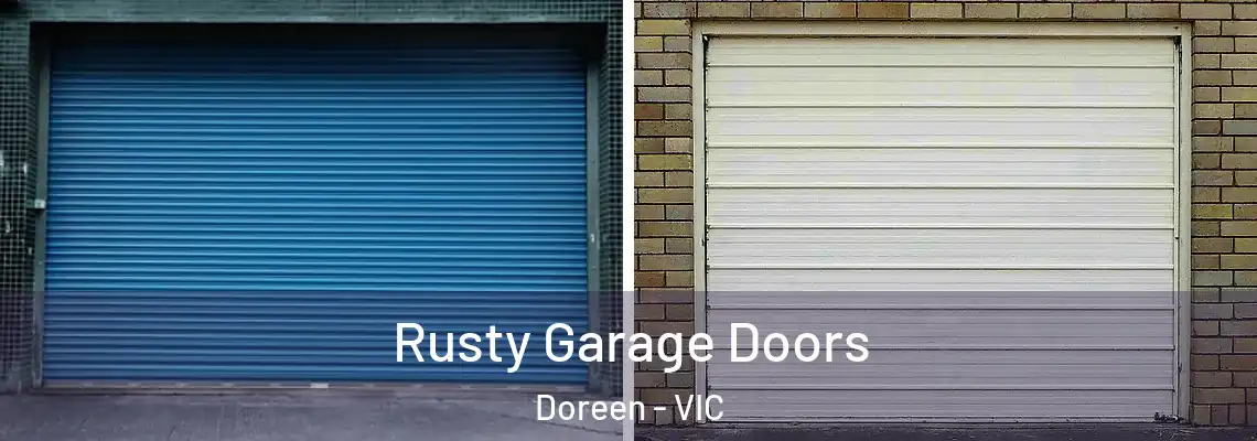 Rusty Garage Doors Doreen - VIC