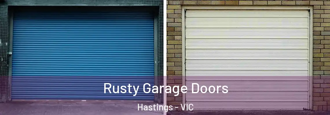 Rusty Garage Doors Hastings - VIC