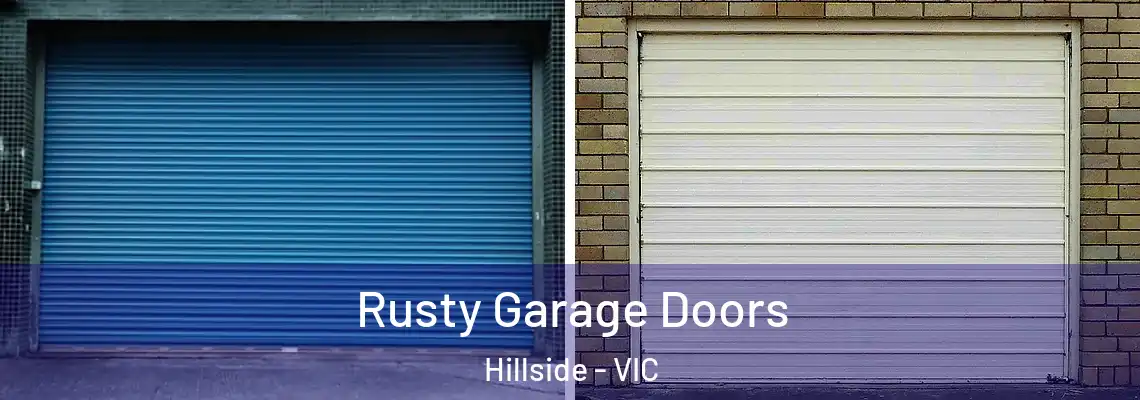 Rusty Garage Doors Hillside - VIC