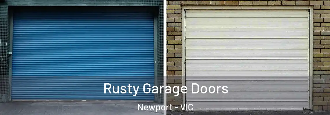 Rusty Garage Doors Newport - VIC