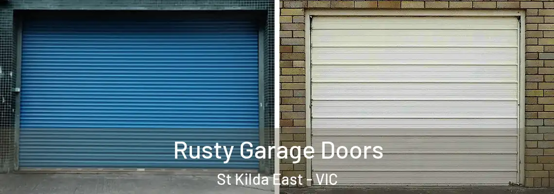 Rusty Garage Doors St Kilda East - VIC