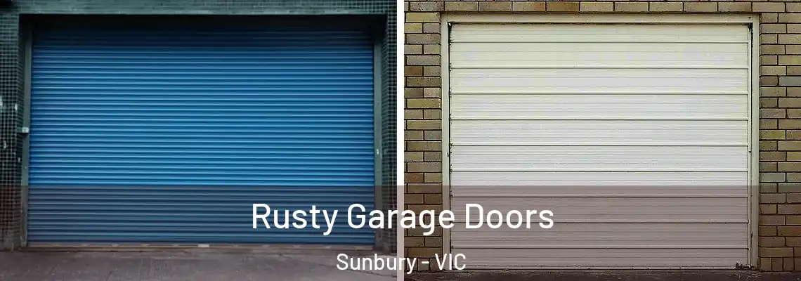 Rusty Garage Doors Sunbury - VIC