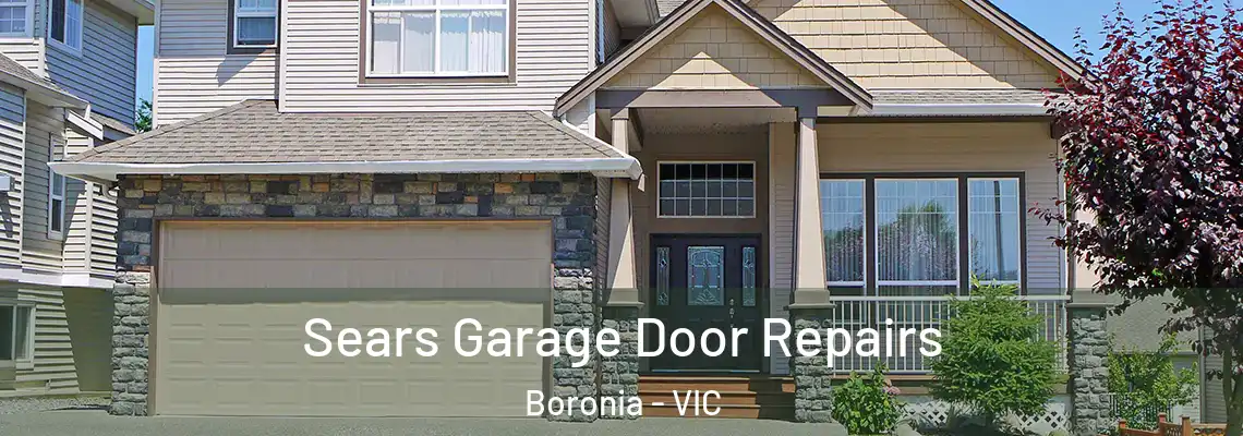  Sears Garage Door Repairs Boronia - VIC