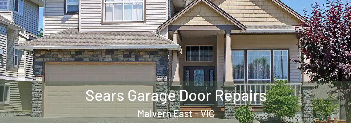 Sears Garage Door Repairs Malvern East - VIC