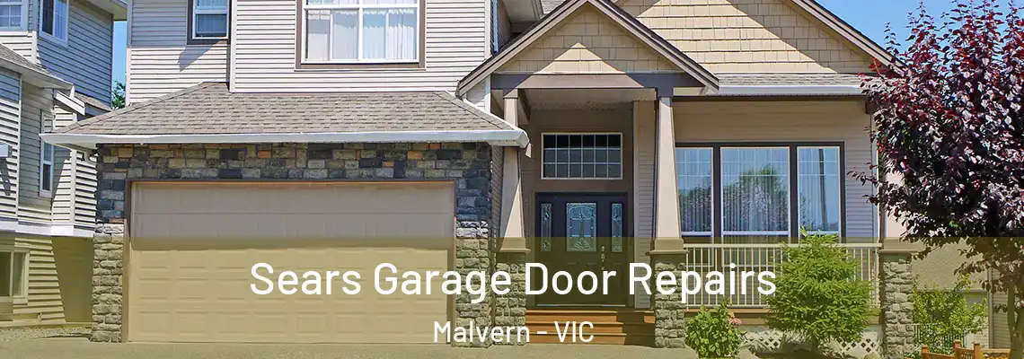 Sears Garage Door Repairs Malvern - VIC