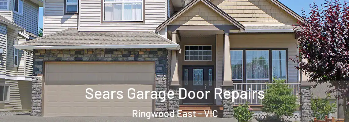 Sears Garage Door Repairs Ringwood East - VIC