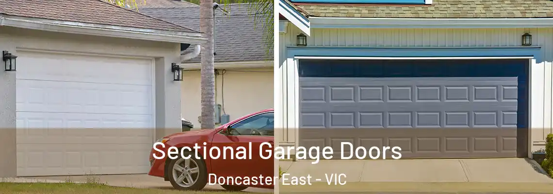  Sectional Garage Doors Doncaster East - VIC