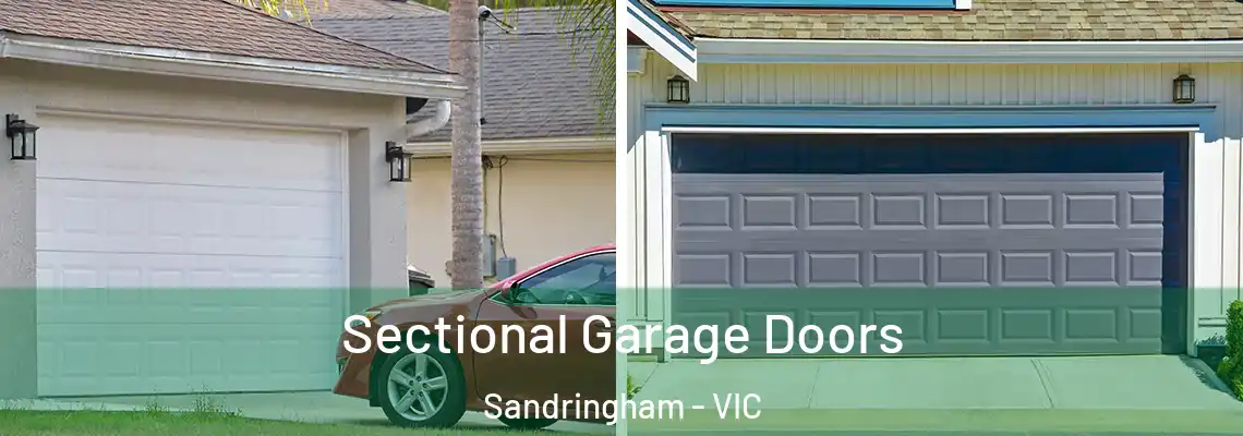 Sectional Garage Doors Sandringham - VIC