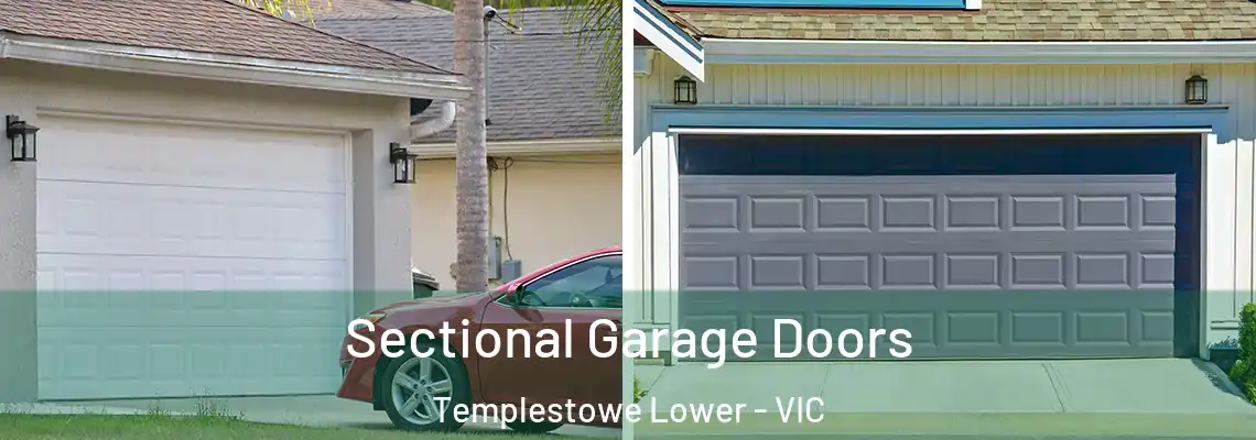 Sectional Garage Doors Templestowe Lower - VIC