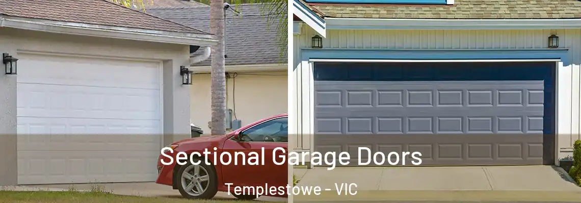 Sectional Garage Doors Templestowe - VIC