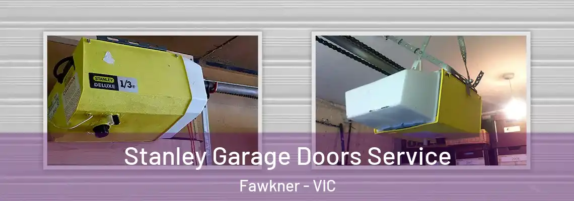 Stanley Garage Doors Service Fawkner - VIC