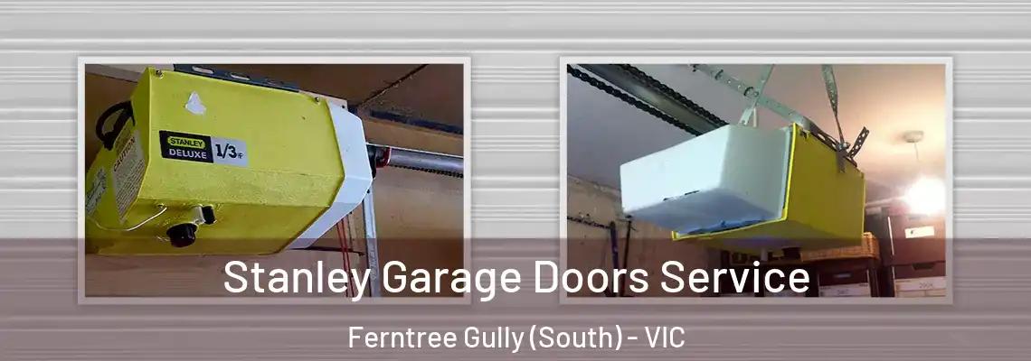 Stanley Garage Doors Service Ferntree Gully (South) - VIC