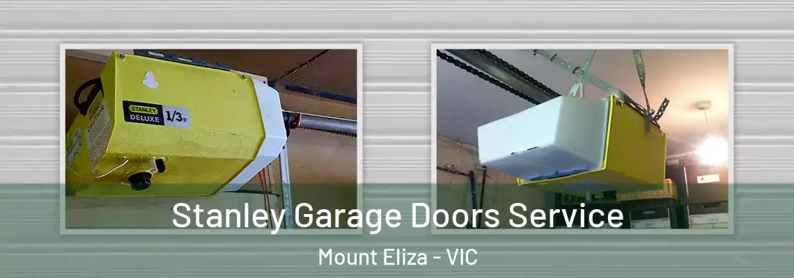 Stanley Garage Doors Service Mount Eliza - VIC