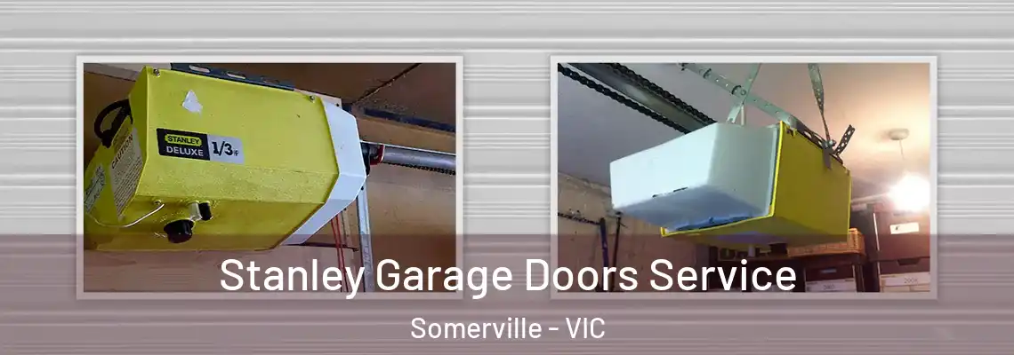 Stanley Garage Doors Service Somerville - VIC