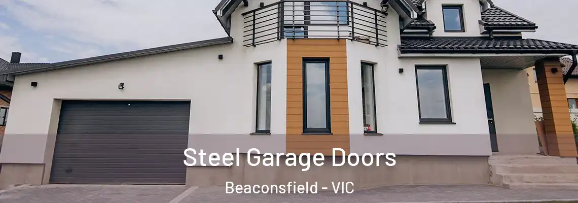 Steel Garage Doors Beaconsfield - VIC