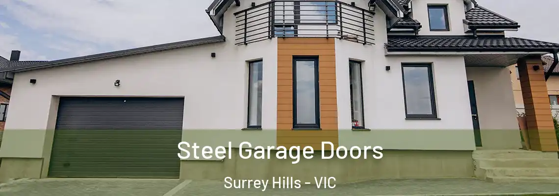 Steel Garage Doors Surrey Hills - VIC