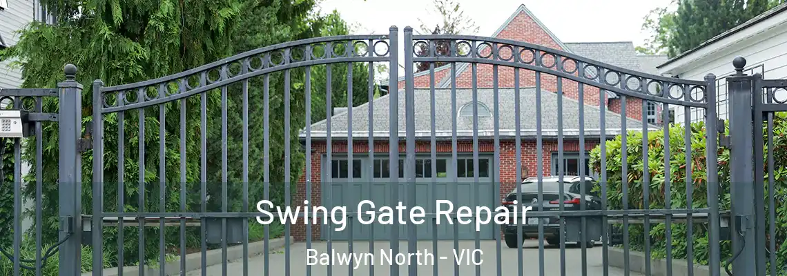  Swing Gate Repair Balwyn North - VIC