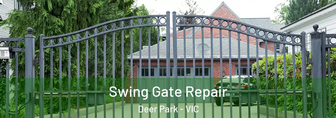  Swing Gate Repair Deer Park - VIC