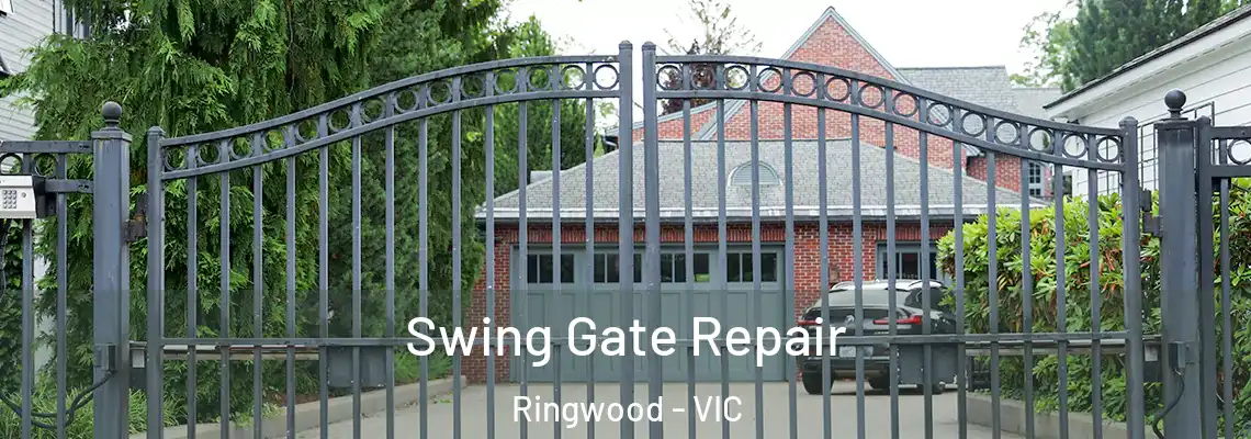 Swing Gate Repair Ringwood - VIC