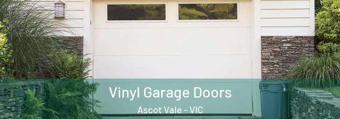  Vinyl Garage Doors Ascot Vale - VIC