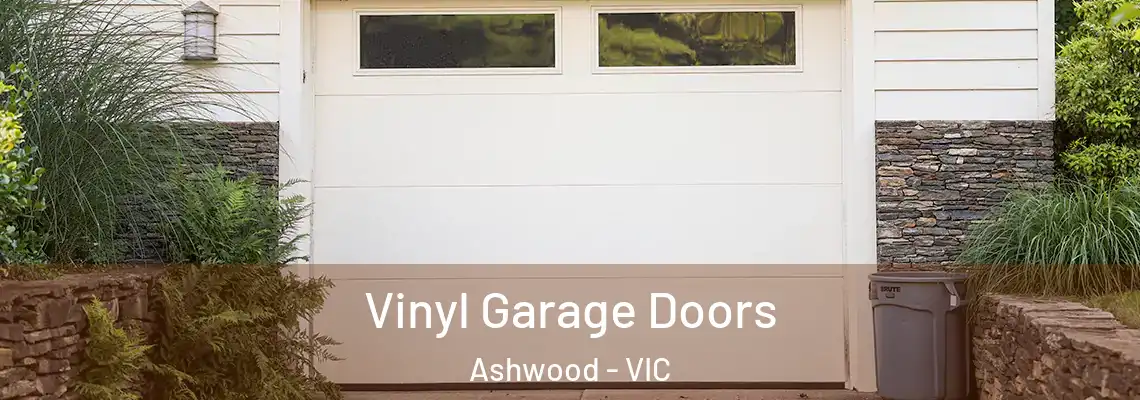  Vinyl Garage Doors Ashwood - VIC