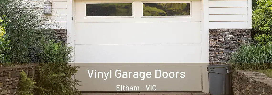 Vinyl Garage Doors Eltham - VIC