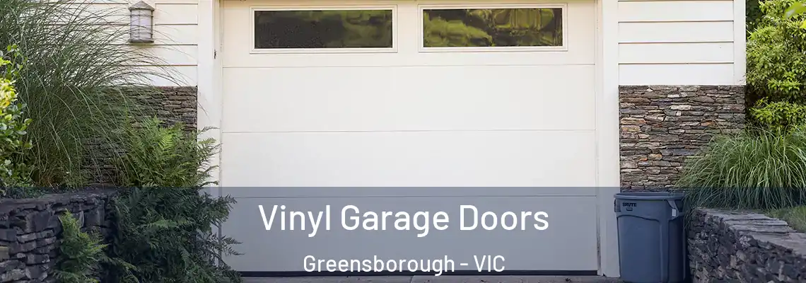  Vinyl Garage Doors Greensborough - VIC